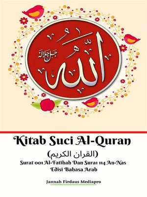 Kitab Suci Al-Quran (القران الكريم) Surat 001 Al-Fatihah Dan Surat 114 An-Nas Edisi Bahasa Arab - ebook